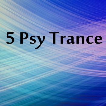 Various Artists - 5 Psy Trance