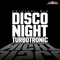 Turbotronic - Disco Night