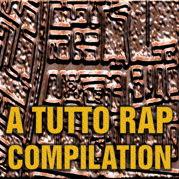 Various Artists - A tutto rap (Explicit)
