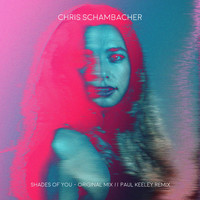 Chris Schambacher - Shades Of You