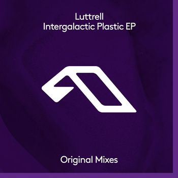 Luttrell - Intergalactic Plastic EP