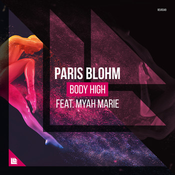 Paris Blohm featuring Myah Marie - Body High