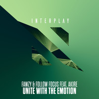 FAWZY & Follow Focus feat. Akire - Unite With The Emotion