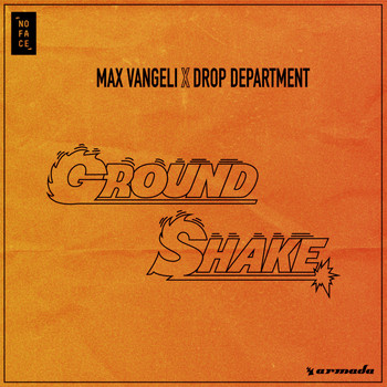 Max Vangeli X Drop Department - Ground Shake