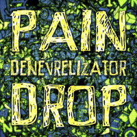 Denevrelizator - Pain Drop