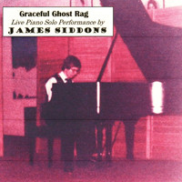 James Siddons - Graceful Ghost Rag (Live)