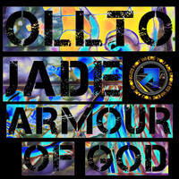 Ollto Jade - Armour Of God