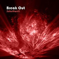 Scheffwell - Break Out