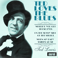 Ted Lewis - Ted Loves the Blues