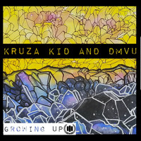 Kruza Kid - Growing Up
