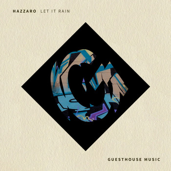 Hazzaro - Let It Rain