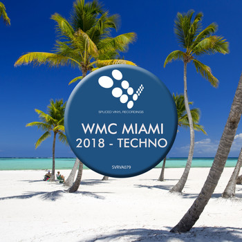 Various Artists - WMC Miami 2018: Techno