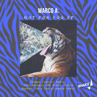 MarcoA. - Not For You EP