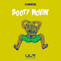 Yanneck - Booty Movin'