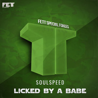 Soulspeed - Licked By A Babe