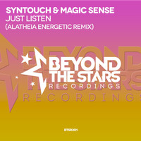 Syntouch & Magic Sense - Just Listen (Alatheia Energetic Remix)