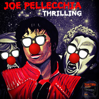 Joe Pellecchia - Thrilling