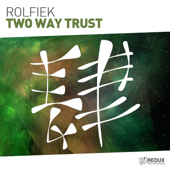 Rolfiek - Two Way Trust (Extended Mix)