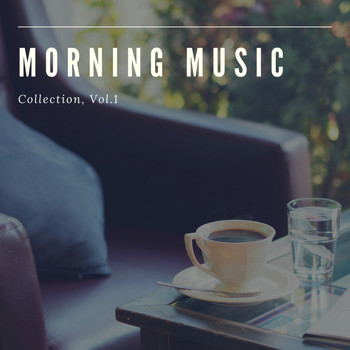 Various Artists - Morning Music, Vol.1