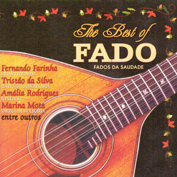 Various Artists - The Best of Fado: Fados da Saudade