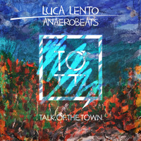 Luca Lento - Anaerobeats