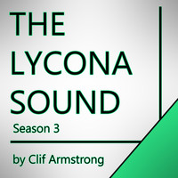 Clif Armstrong - The Lycona Sound Season 3