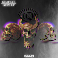 Deafeye - Grim EP