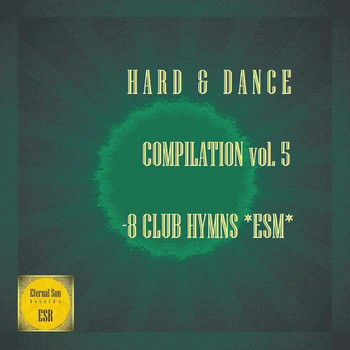 Various Artists - Hard & Dance, Vol. 5: 8 Club Hymns ESM