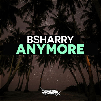 Bsharry - Anymore