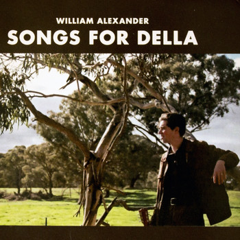 William Alexander - Songs For Della