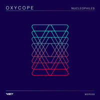 Oxycope - Nucleophiles (Original Mix)