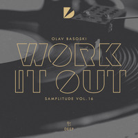 Olav Basoski & Alex van Alff - Samplitude Vol. 16 - Work It Out