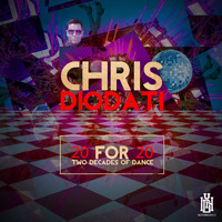 Chris Diodati - 20 for 20 - Two Decades of Dance