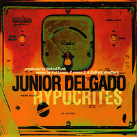 Junior Delgado - Hypocrites