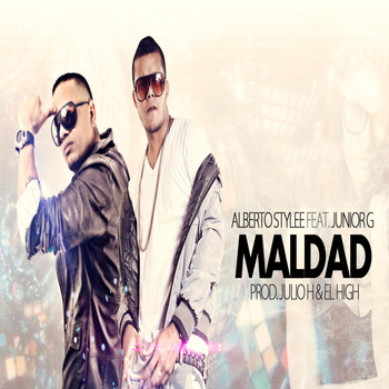 Alberto Stylee - Maldad