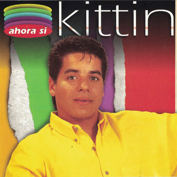 Kittin - Ahora Si
