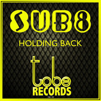 Sub8 - Holding Back