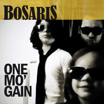 Bo Saris - One Mo' Gain
