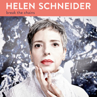 Helen Schneider - Break the Chains