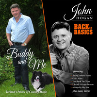 John Hogan - Buddy and Me & Back to Basics