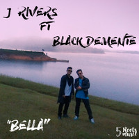 J Rivers - Bella