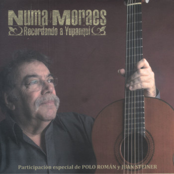 Numa Moraes - Recordando a Yupanqui