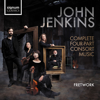 Fretwork - John Jenkins: Complete Four-Part Consort Music
