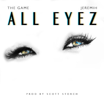 The Game - All Eyez