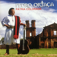 Pedro Ortaça - Pátria Colorada
