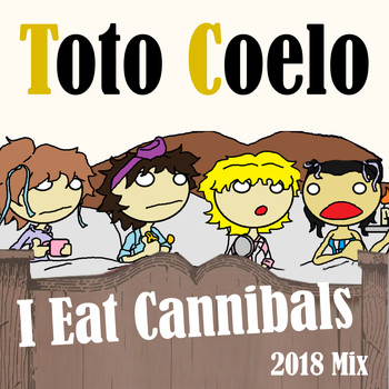 Toto Coelo - I Eat Cannibals (2018 Mix)