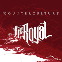 The Royal - Counterculture