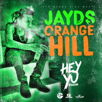 Jayds - Orange Hill (Explicit)