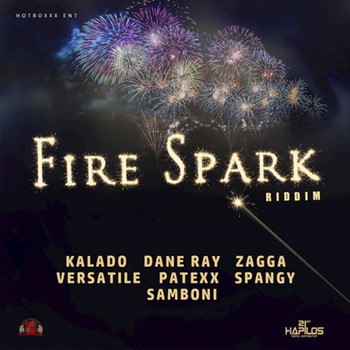 Various Artists - Fire Spark Riddim (Explicit)