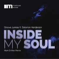 Groove Junkies - Inside My Soul